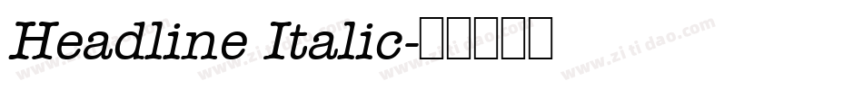 Headline Italic字体转换